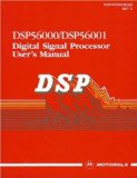 Motorola DSP56000/DSP56001 Digital Signal Processor User's Manual