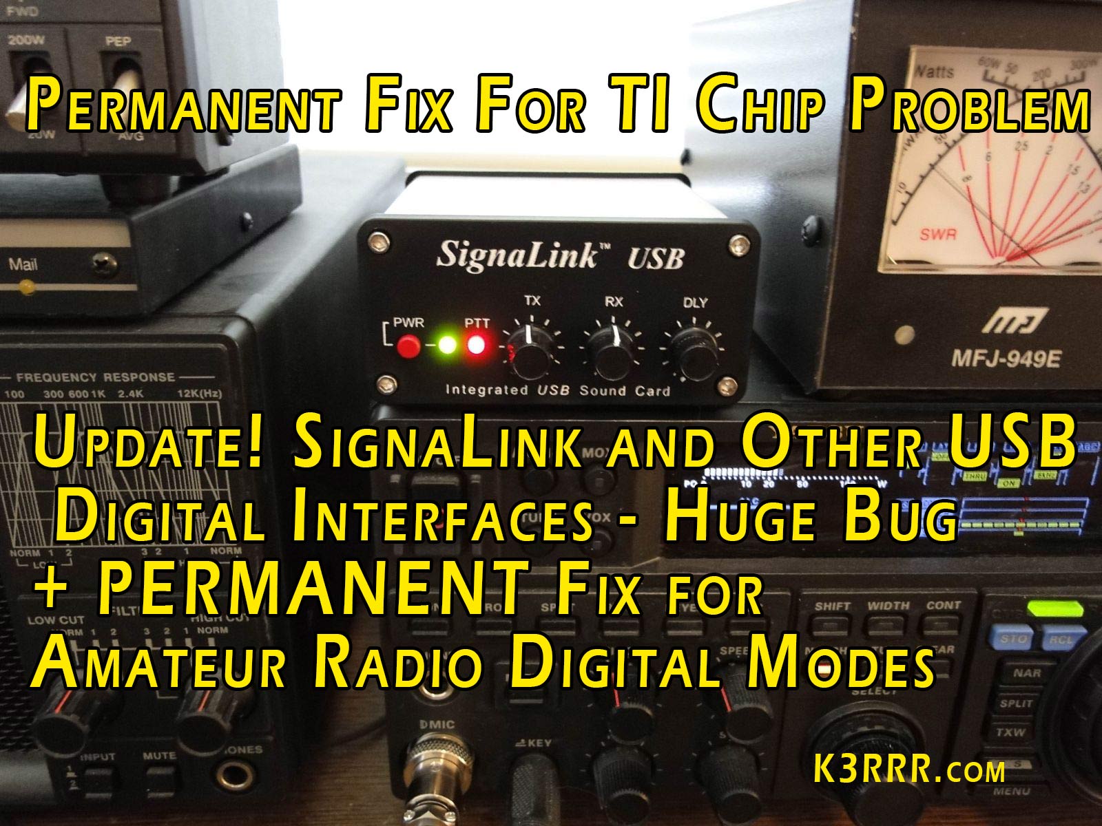 Signalink and Other USB Digital Interfaces Huge Bug Fix for Amateur Radio  Digital Modes | K3RRR Kilo Three Triple R Amateur Radio Station